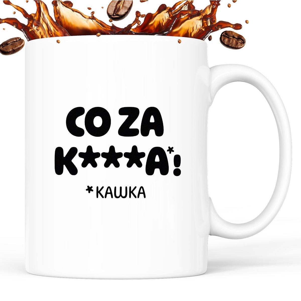 Kubek z nadrukiem "CO ZA KAWKA"