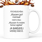Kubek z nadrukiem - "Psycholog mówi" z IMIENIEM