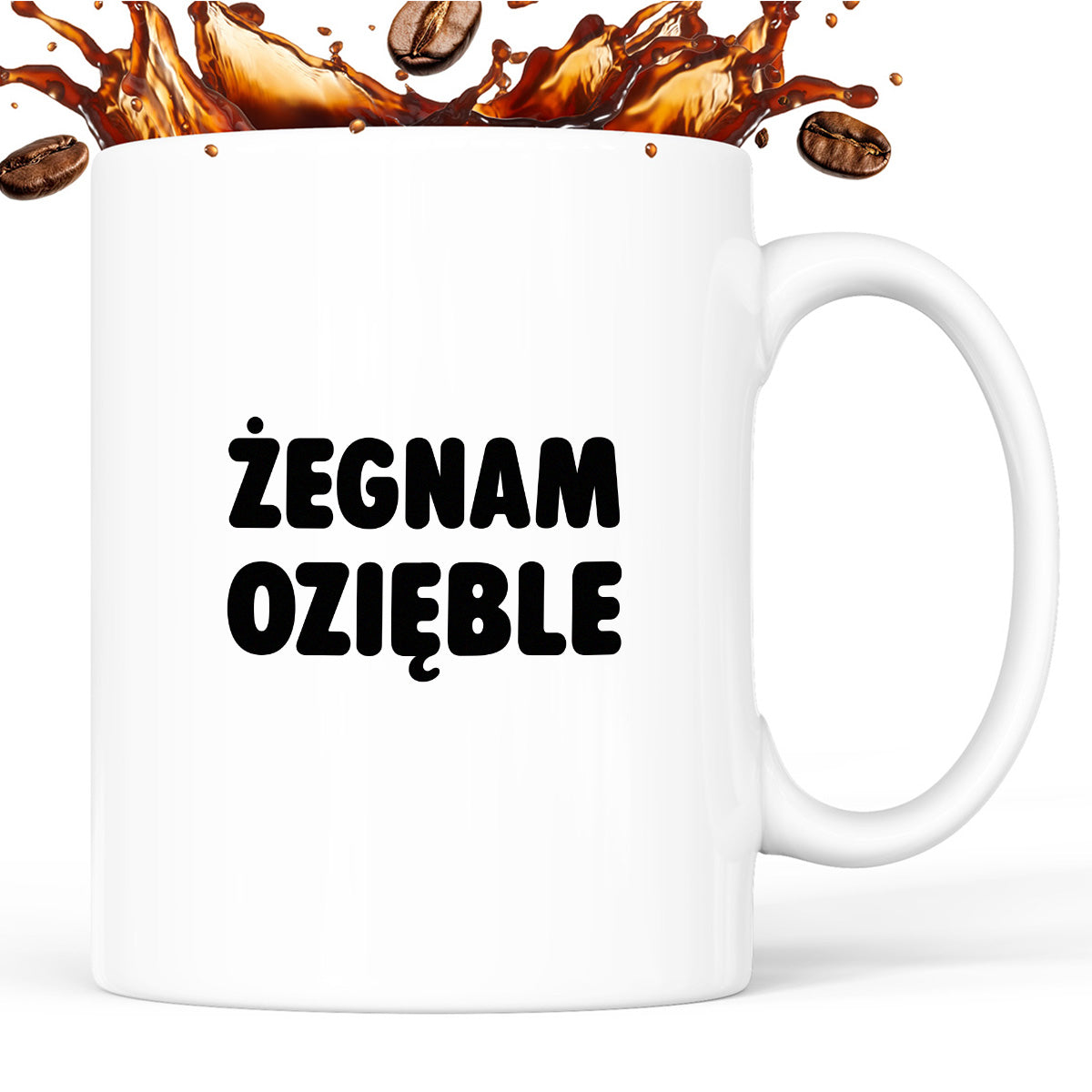 Kubek z nadrukiem - "Żegnam ozięble"