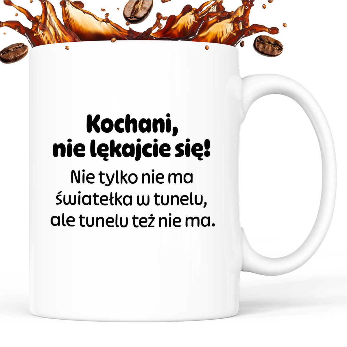 Kubek z nadrukiem - "Kochani nie lękajcie się!"