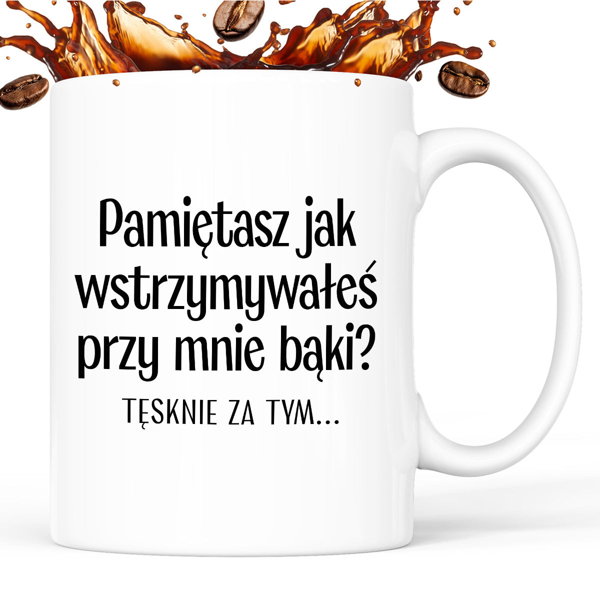 Kubek z nadrukiem "Pamiętasz jak wstrzymywałeś przy mnie bąki? Tęsknie za tym..." - WALENTYNKI