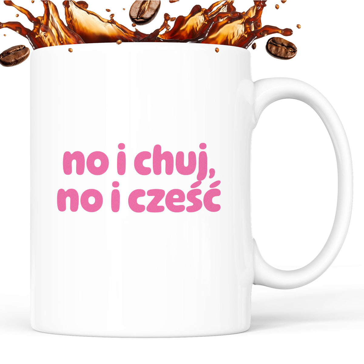 Kubek z nadrukiem "no i chuj no i cześć"