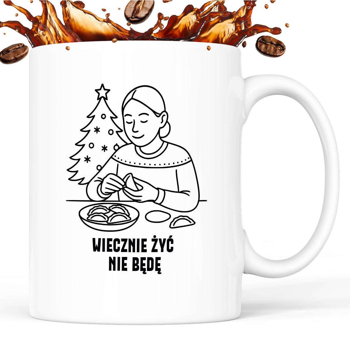 Kubek świąteczny z cytatem MAMY - "Wieczenie żyć nie będę"