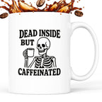Kubek z nadrukiem "Dead inside but caffeinated"