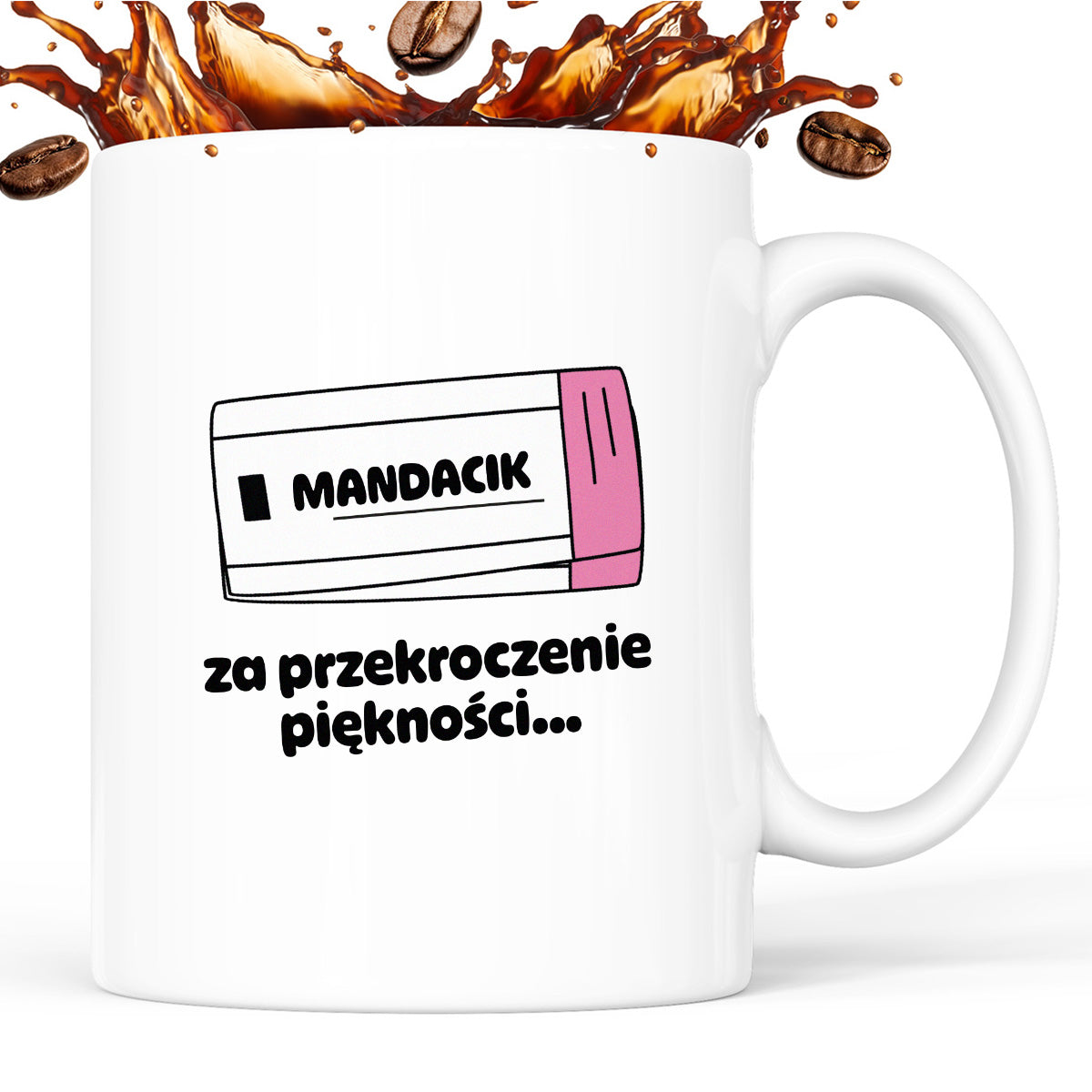 Kubek z nadrukiem "Mandacik za przekroczenie prędkości"