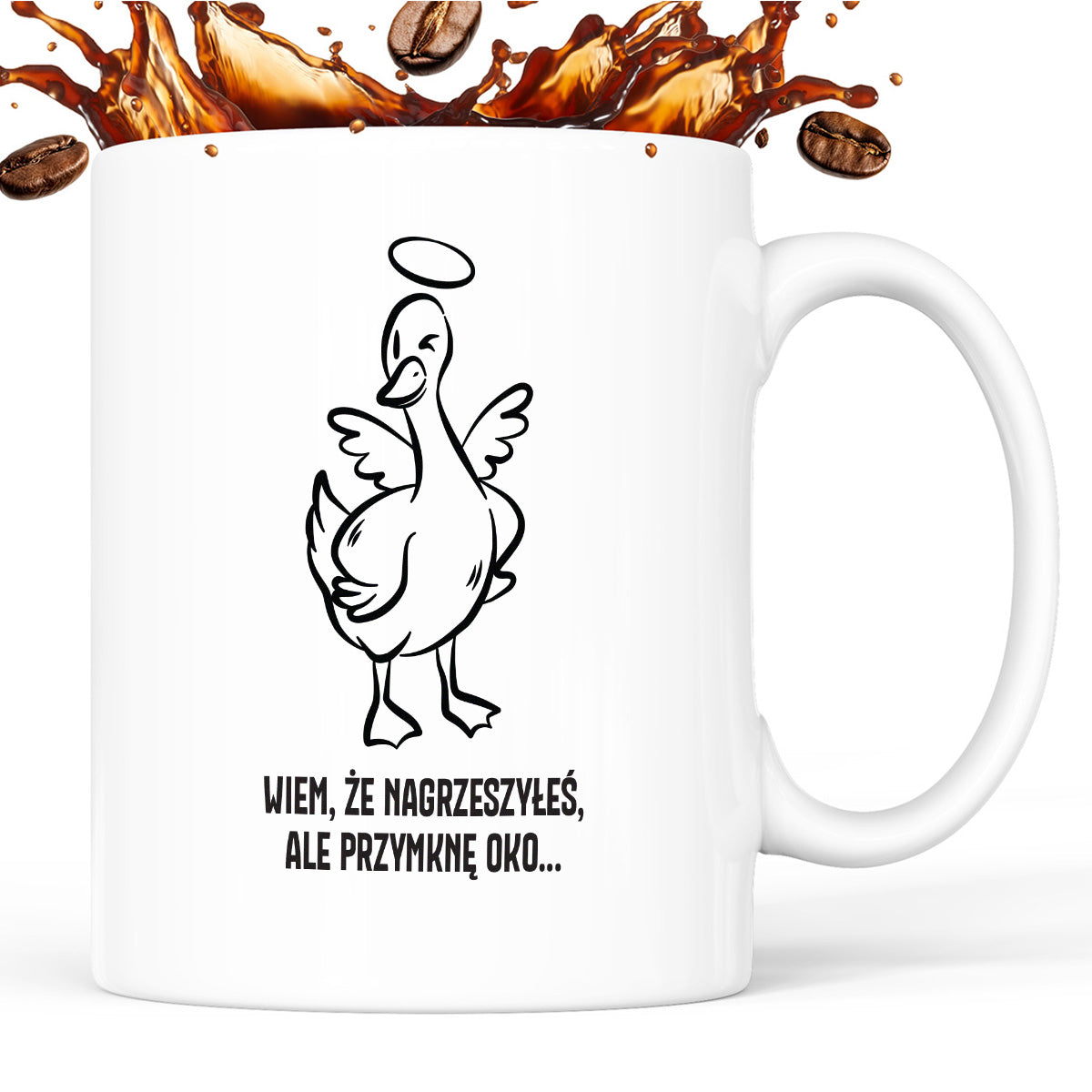 Kubek świąteczny z GĄSKĄ - "WIEM, ŻE NAGRZESZYŁEŚ, ALE PRZYMKNĘ OKO..."