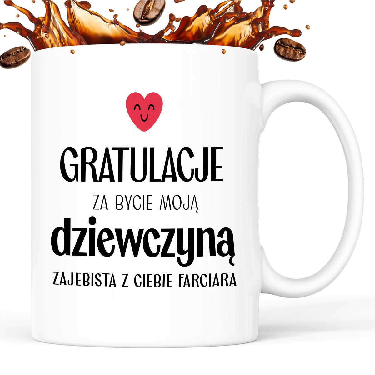 Kubek z nadrukiem "Gratulacje za bycie moją dziewczyną - zajebista z Ciebie farciara" - WALENTYNKI