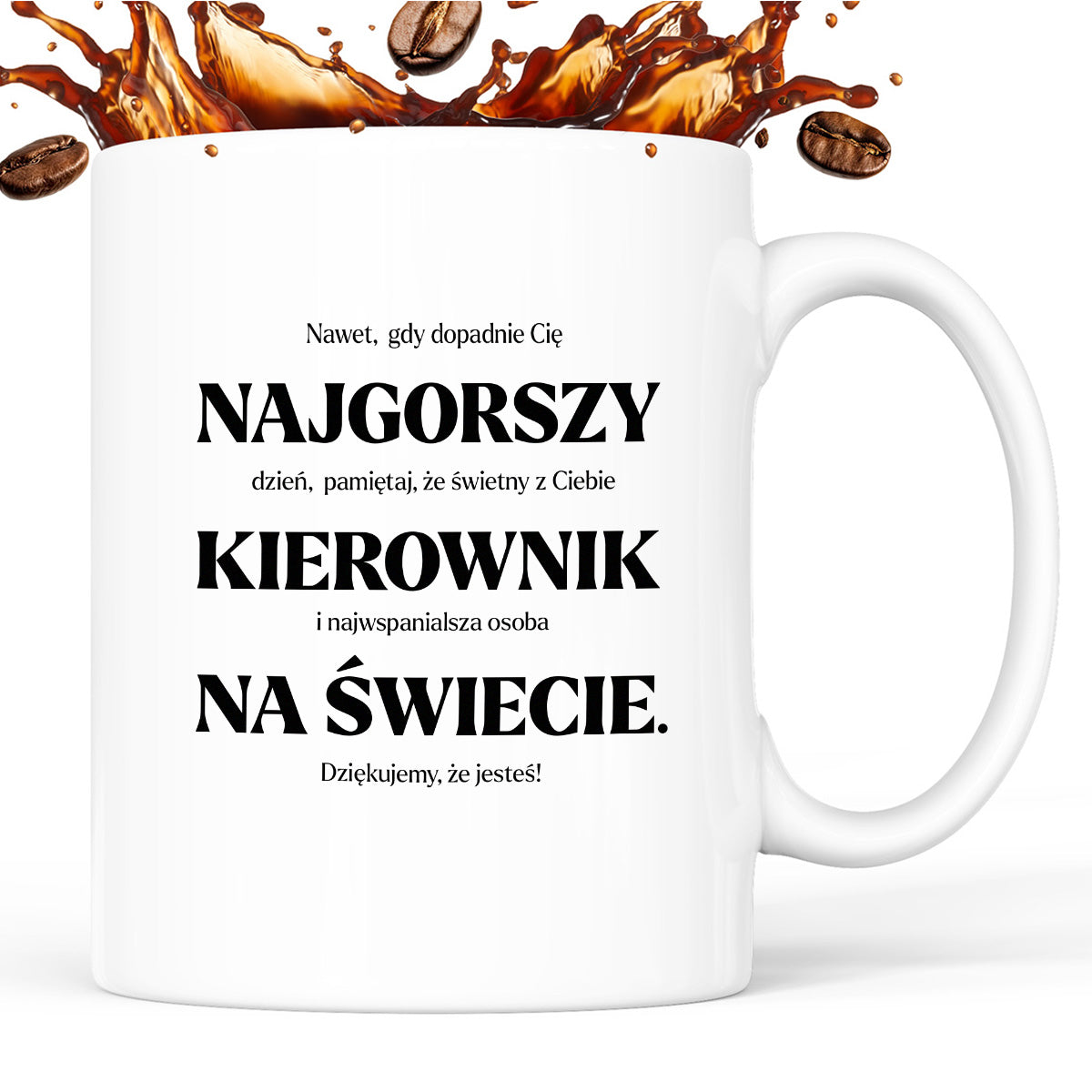 Kubek z nadrukiem - "NAJGORSZY KIEROWNIK NA ŚWIECIE (ale jednak nie 🥰)"