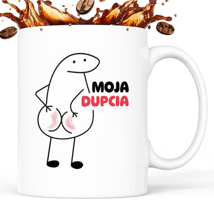 Kubek z nadrukiem "Moja dupcia"