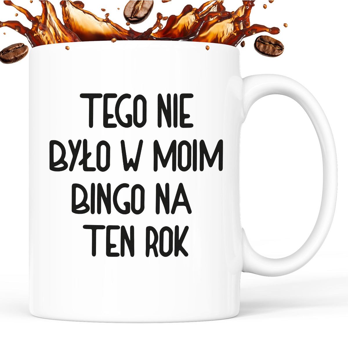 Kubek z nadrukiem "Tego nie było w moim bingo na ten rok"