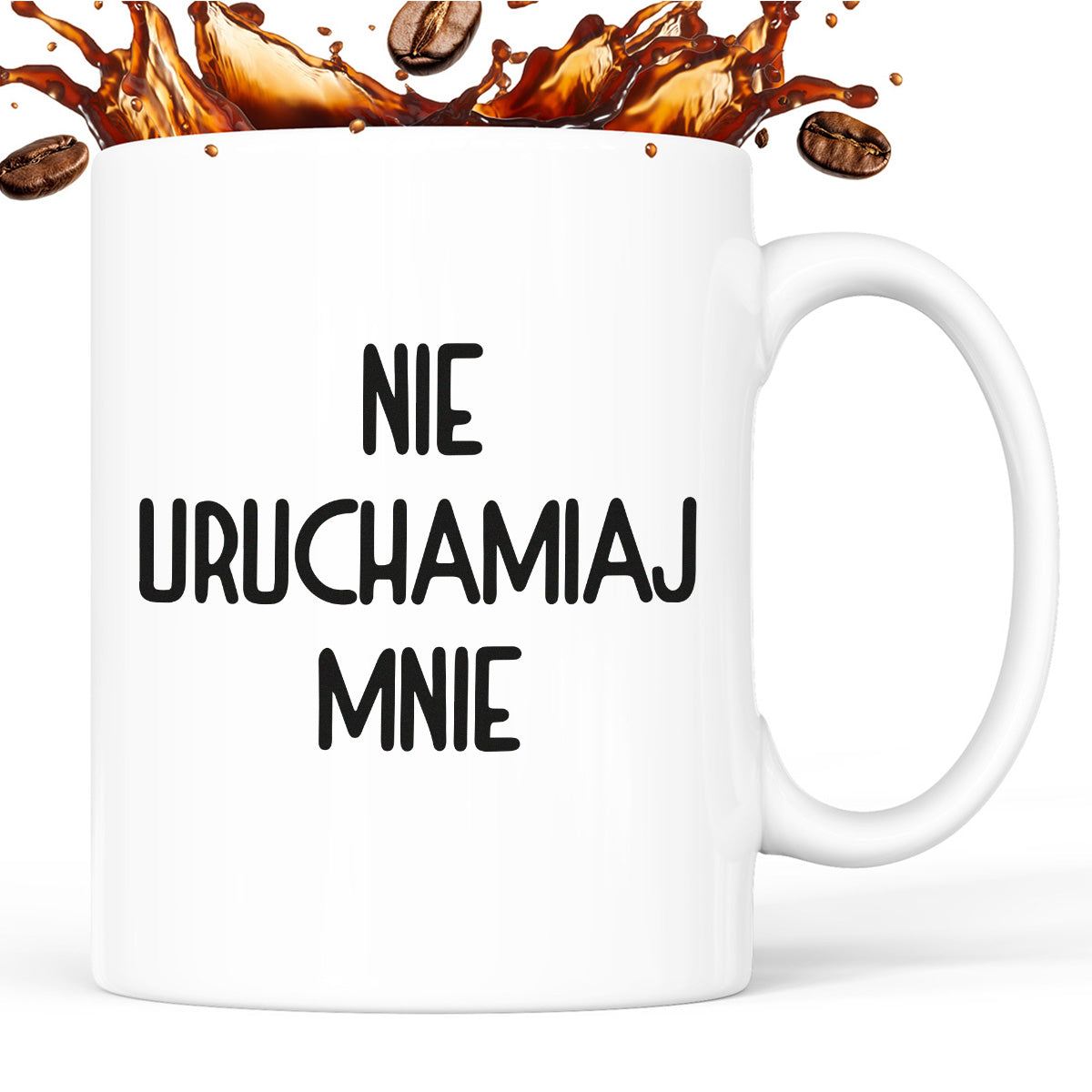 Kubek z nadrukiem "Nie uruchamiaj mnie"