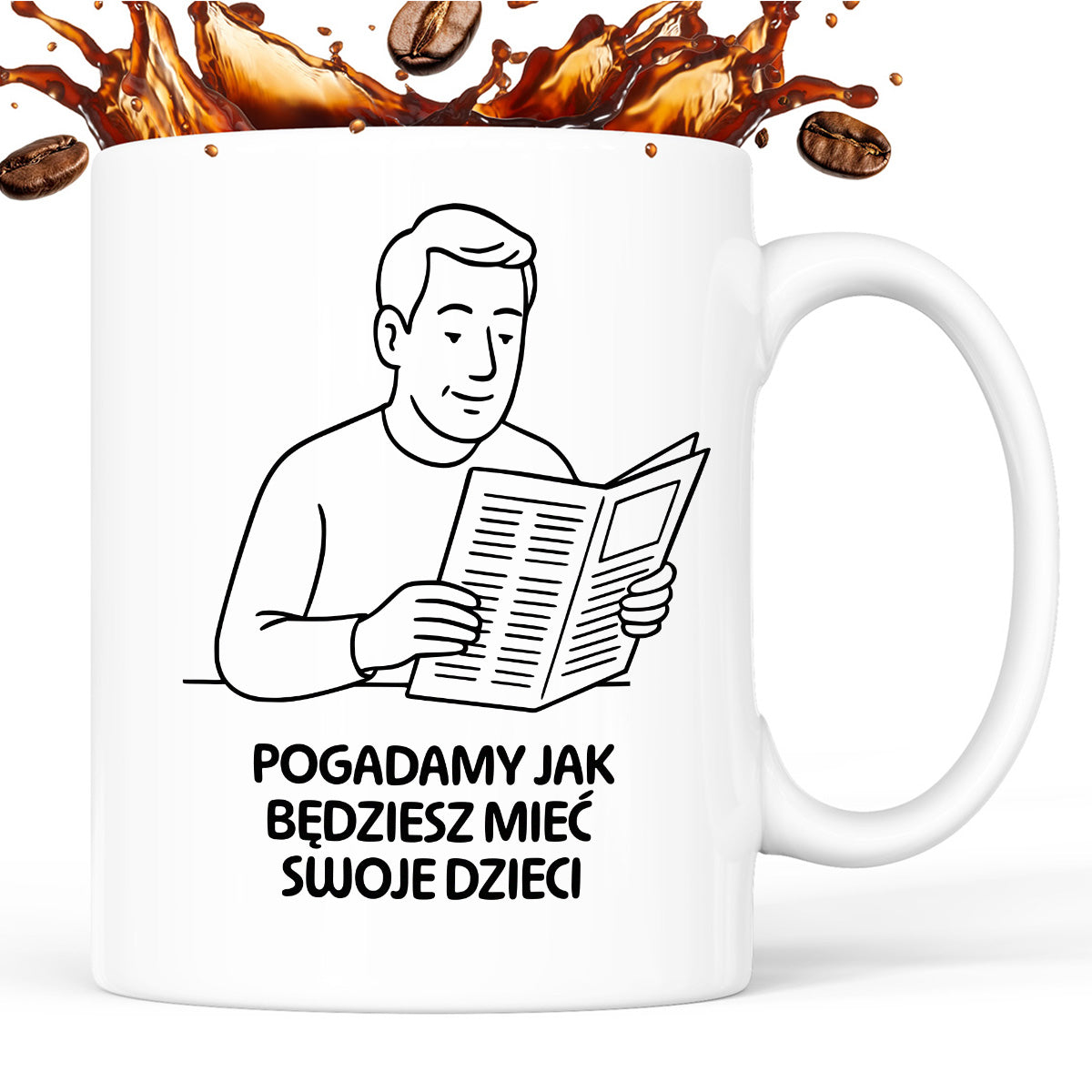 Kubek z nadrukiem "Pogadamy jak będziesz mieć swoje dzieci" - Cytaty TATY - DZIEŃ TATY