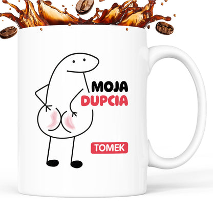 Kubek z nadrukiem "Moja dupcia z IMIENIEM"