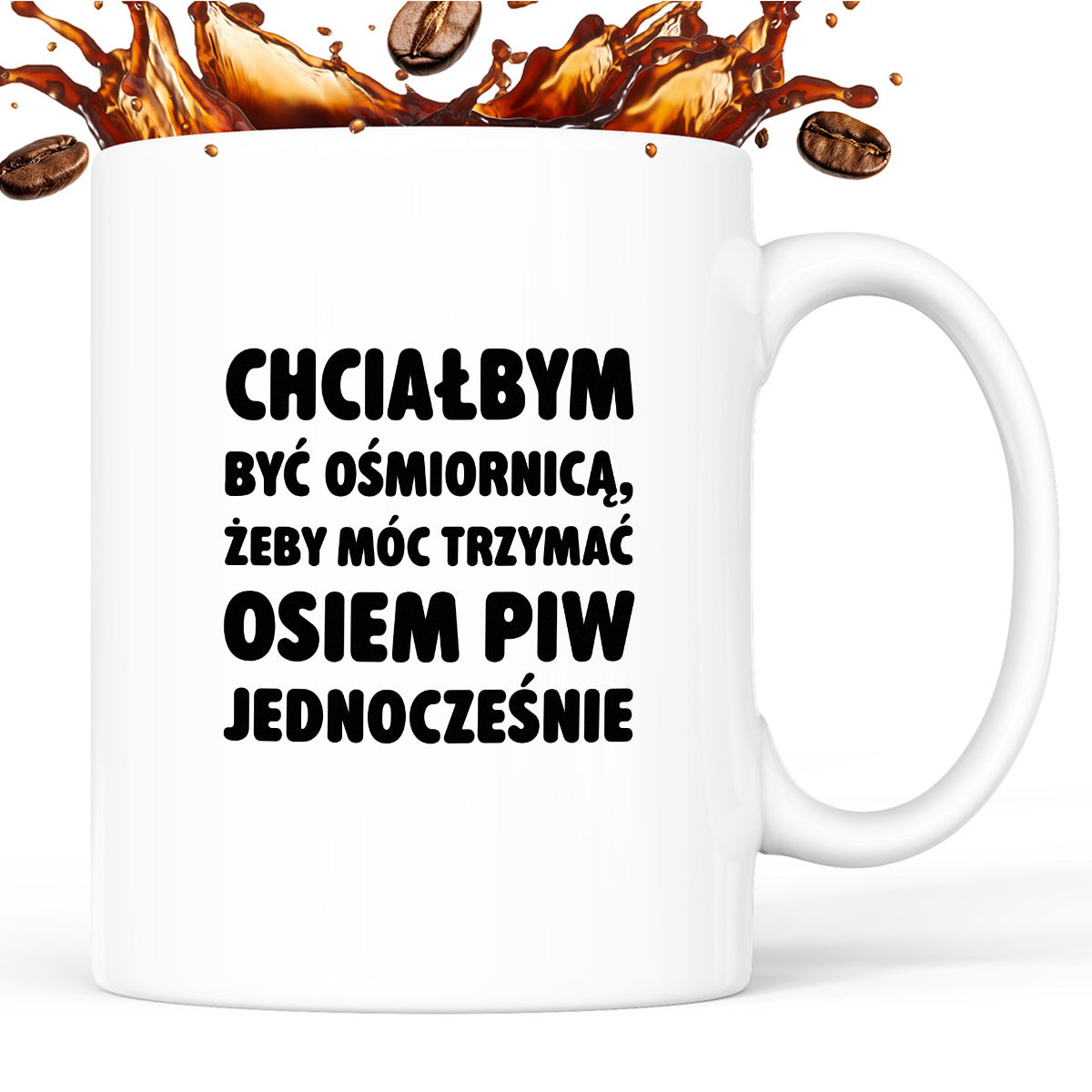 Kubek z nadrukiem - "Chciałbym być ośmiornicą"