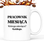 Kubek z nadrukiem - "Pracownik miesiąca"