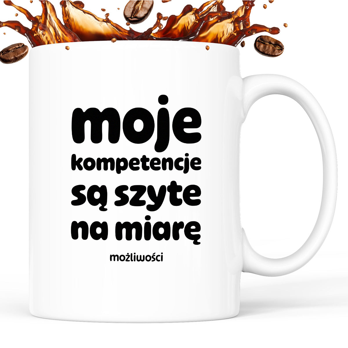 Kubek z nadrukiem "moje komeptencje są szyte na miarę"