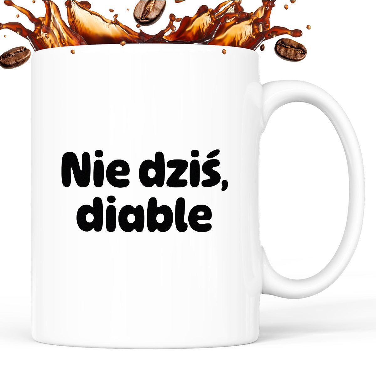 Kubek z nadrukiem - "Nie dziś, diable"