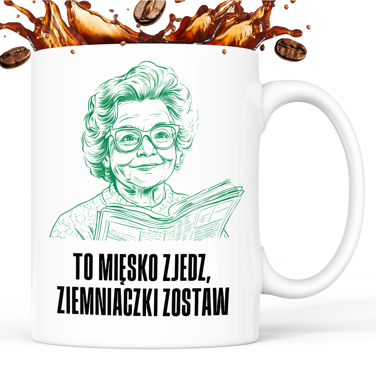 Kubek z cytatem Babci "To mięsko zjedz, ziemniaczki zostaw"