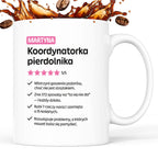 Kubek spersonalizowany z nadrukiem "Koordynatorka pierdolnika"