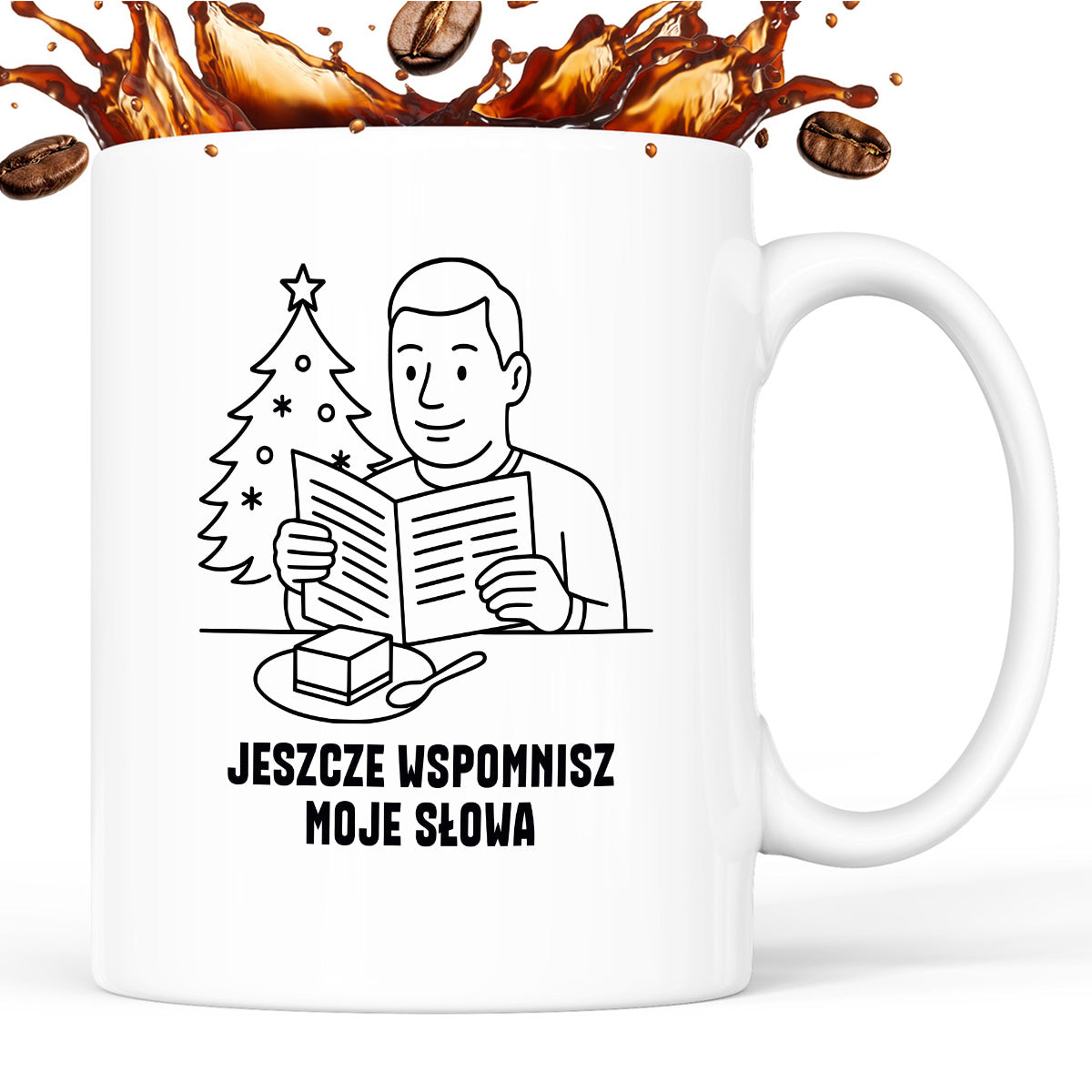 Kubek świąteczny z cytatem TATY - "Jeszcze wspomnisz moje słowa"