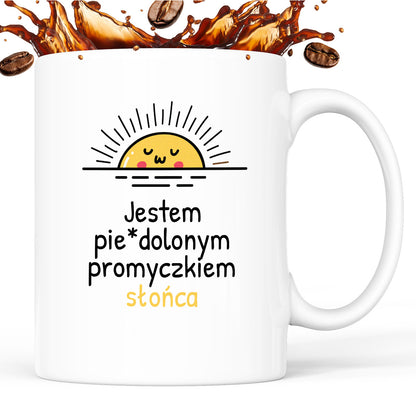 Kubek z nadrukiem - "Jestem pie*dolonym promyczkiem słonca"