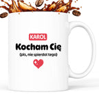 Kubek spersonalizowany z IMIENIEM "Kocham Cię (pls, nie spierdol tego)" II