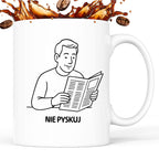 Kubek z nadrukiem "Nie pyskuj" - Cytaty TATY - DZIEŃ TATY