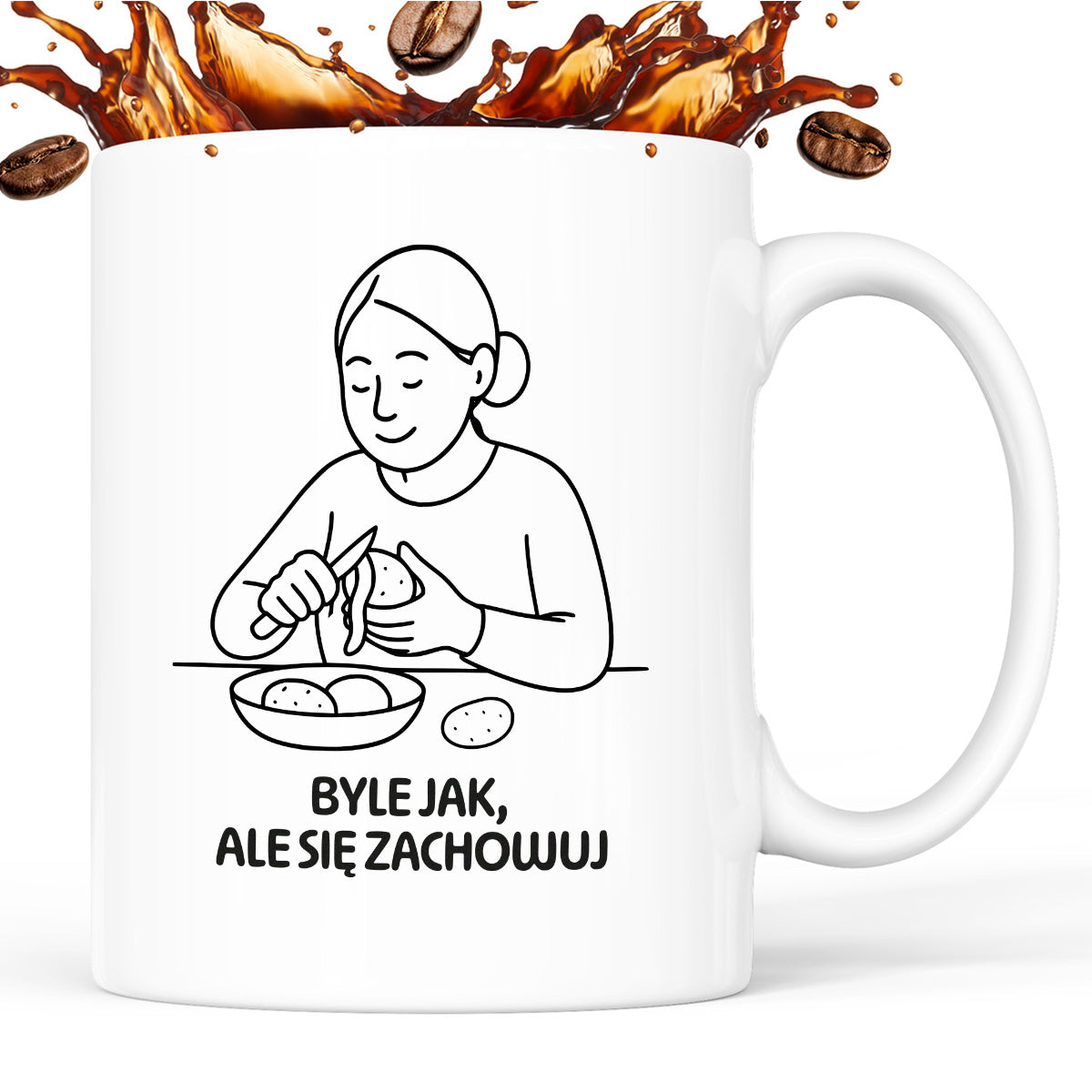 Kubek z nadrukiem "Byle jak, ale się zachowuj" - Cytaty MAMY - DZIEŃ MAMY