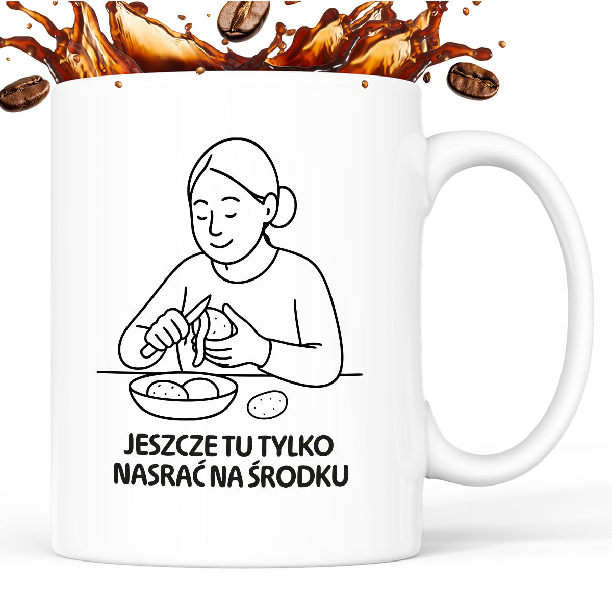 Kubek z nadrukiem "Jeszcze tu tylko nasrać na środku" - Cytaty MAMY - DZIEŃ MAMY