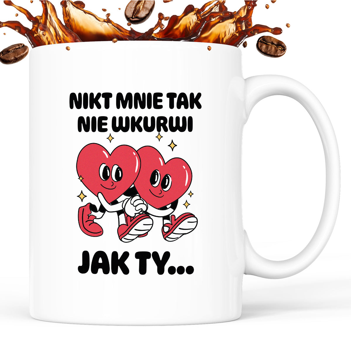 Kubek z nadrukiem "Nikt mnie tak nie wkurwi jak Ty"