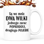 Kubek z nadrukiem "Mam w sobie DWA WILKI jednego zaraz popierdoli, dru