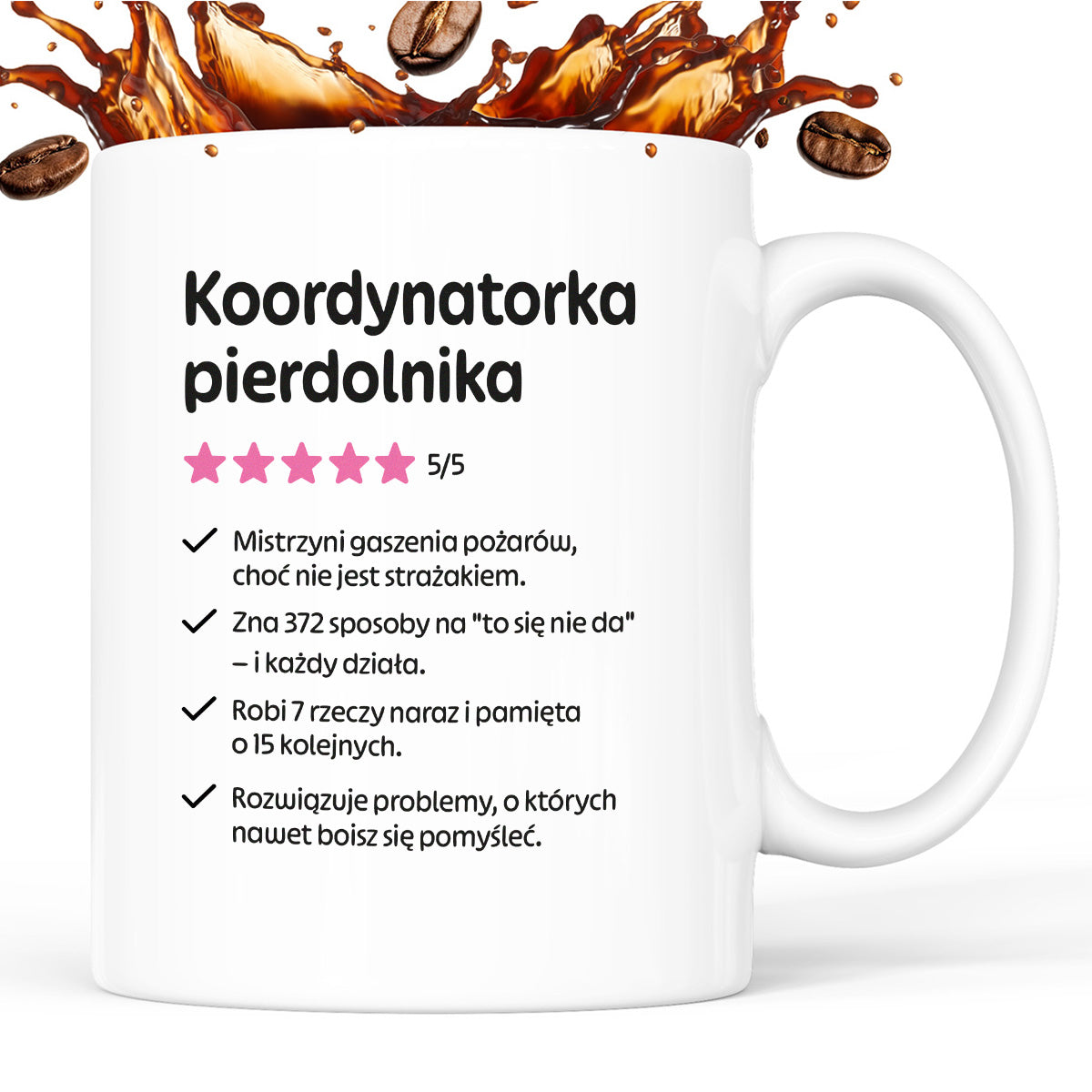 Kubek z nadrukiem "Koordynatorka pierdolnika"
