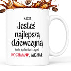 Kubek spersonalizowany z nadrukiem "Jesteś najlepszą dziewczyną (nie s