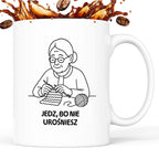 Kubek dla Babci / Dziadka - "Jedz, bo nie urośniesz"