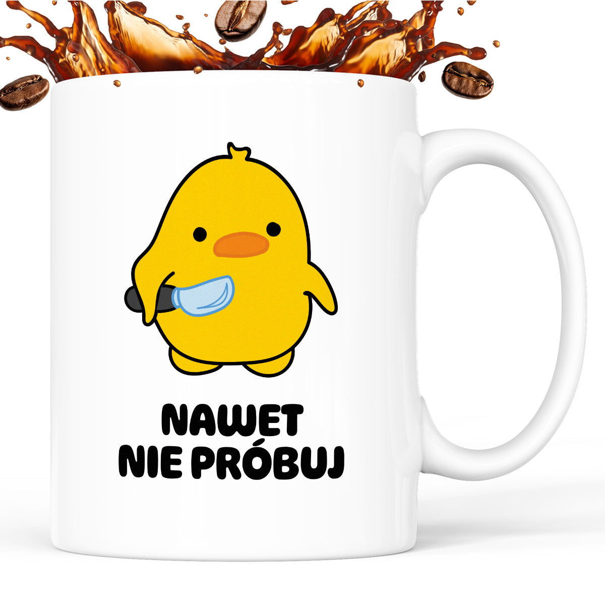 Kubek z nadrukiem - "Nawet nie próbuj"