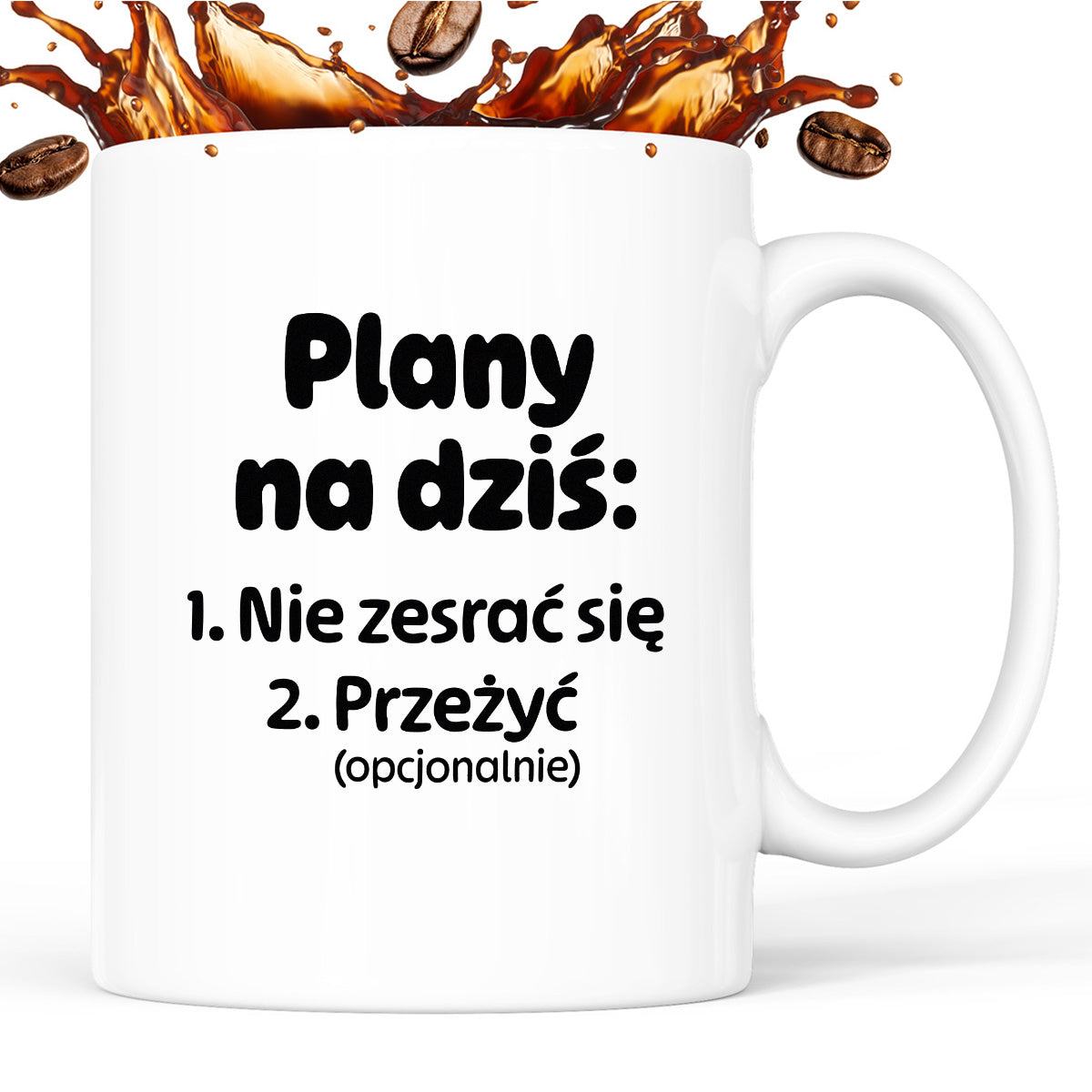 Kubek z nadrukiem - "Plany na dziś II"