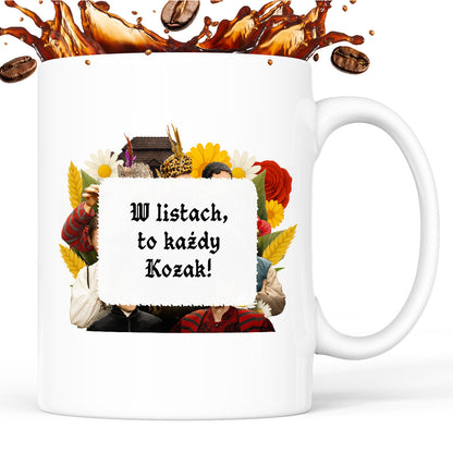 Kubek z nadrukiem "W listach, to każdy Kozak!" NOWE 1670