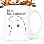 Kubek z nadrukiem "Nikt, nic: Rodzice w wiadomościach:"