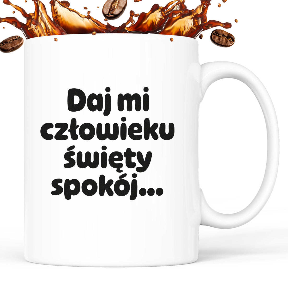 Kubek z nadrukiem - "Daj mi człowieku święty spokój"