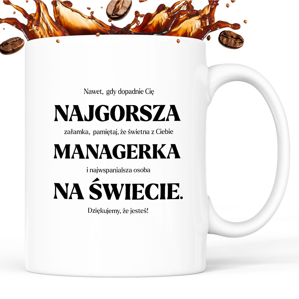 Kubek z nadrukiem - "NAJGORSZA MANAGERKA NA ŚWIECIE (ale jednak nie 🥰)"