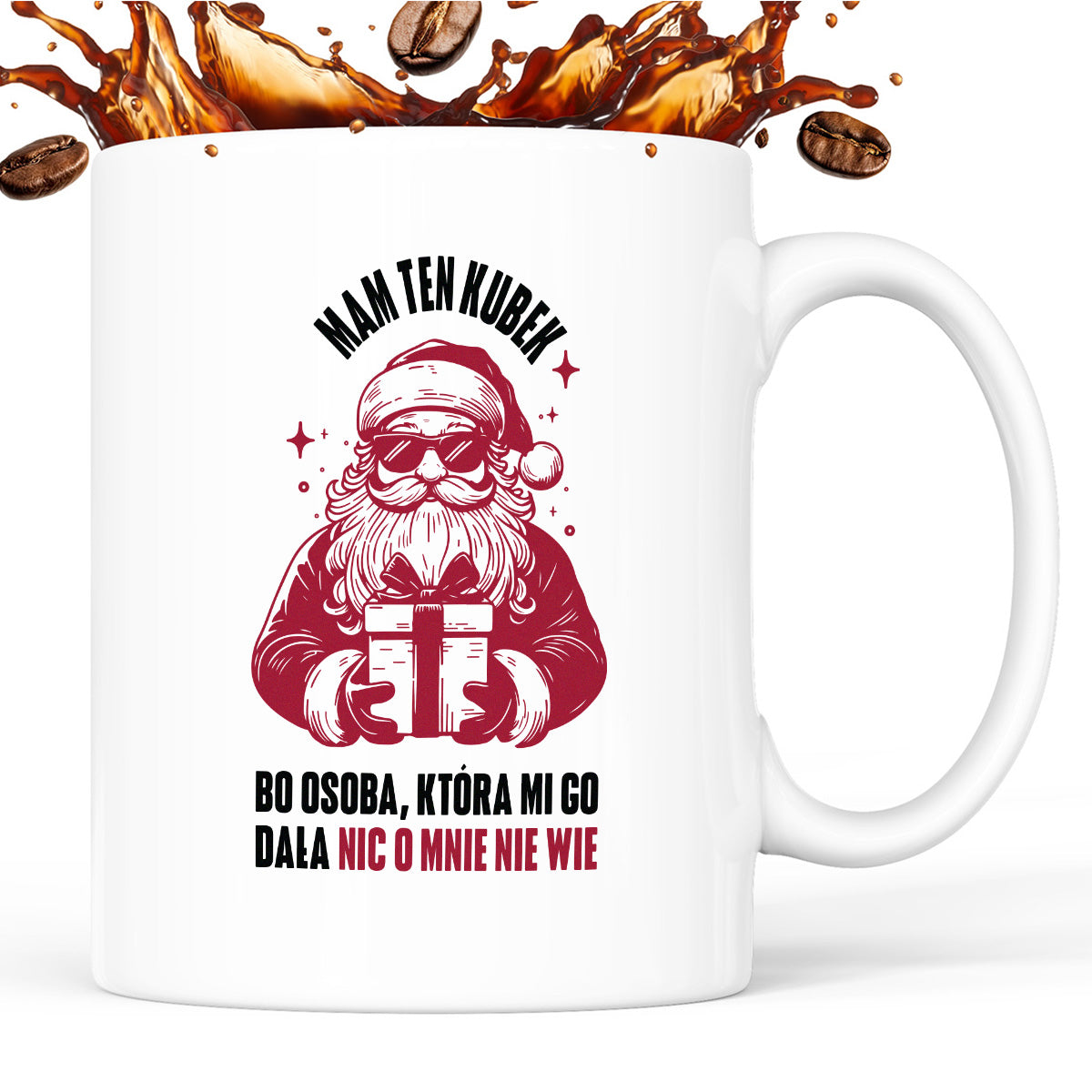 Kubek świąteczny z Mikołajem - "Mam ten kubek, bo osoba, która mi go dała nic o mnie nie wie" MIKOŁAJKI