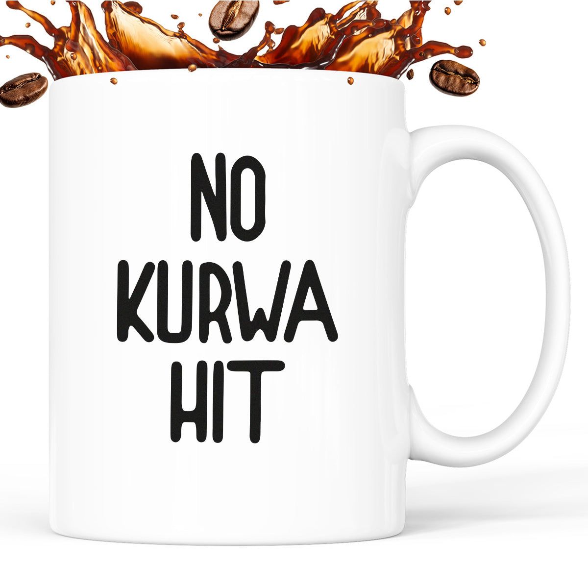 Kubek z nadrukiem "No kurwa hit"