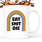 Kubek z nadrukiem "EAT SHIT DIE"