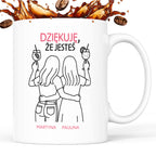 Kubek spersonalizowany z nadrukiem - "Dziękuję, że jesteś" z IMIONAMI dla PRZYJACIÓŁEK