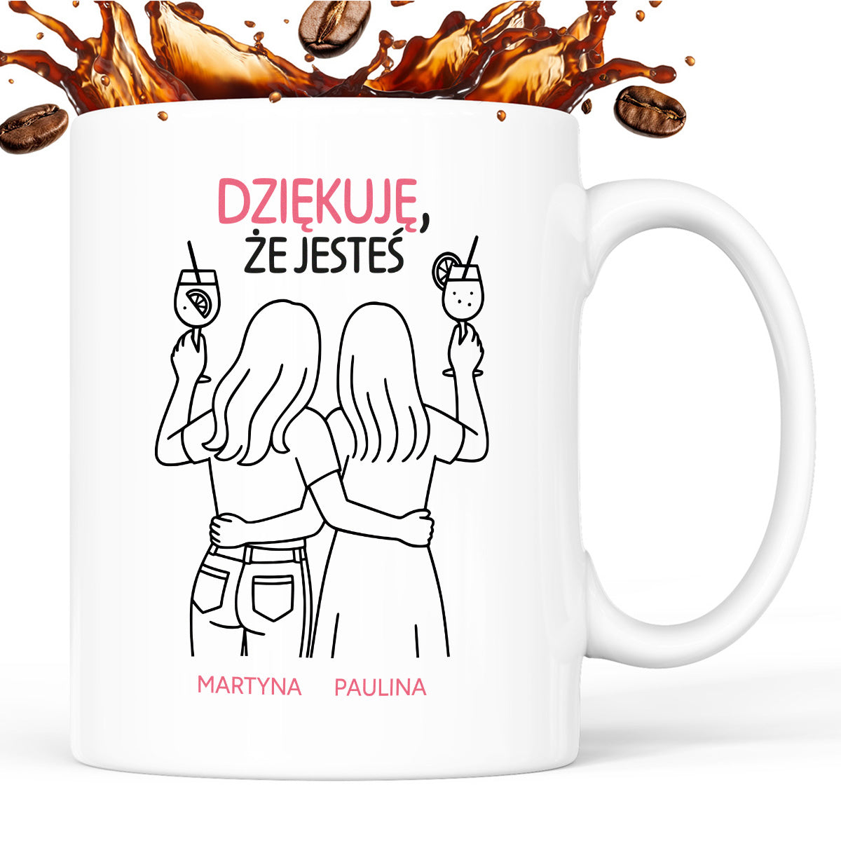 Kubek spersonalizowany z nadrukiem - "Dziękuję, że jesteś" z IMIONAMI dla PRZYJACIÓŁEK