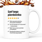 Kubek z nadrukiem "Szef tego pierdolnika"