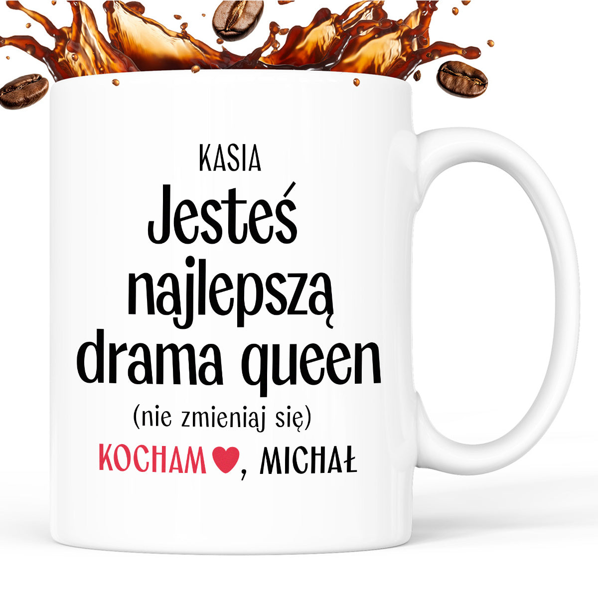 Kubek spersonalizowany z nadrukiem "Jesteś najlepszą drama queen (nie zmieniaj się)" [2 imiona] - WALENTYNKI