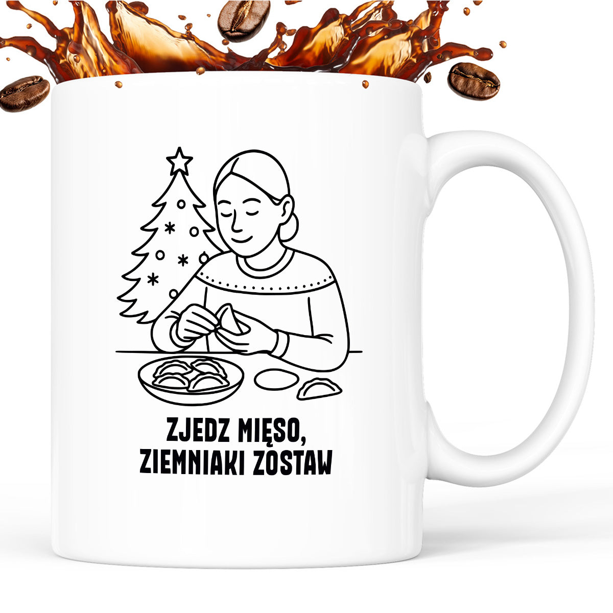 Kubek świąteczny z cytatem MAMY - "Zjedz mięso, ziemniaki zostaw"