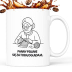 Kubek dla Babci / Dziadka - "Panny pewnie się za Tobą oglądają"