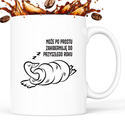 Kubek świąteczny z GĄSKĄ - "MOŻE PO PROSTU ZAHIBERNUJĘ DO PRZYSZŁEGO ROKU"